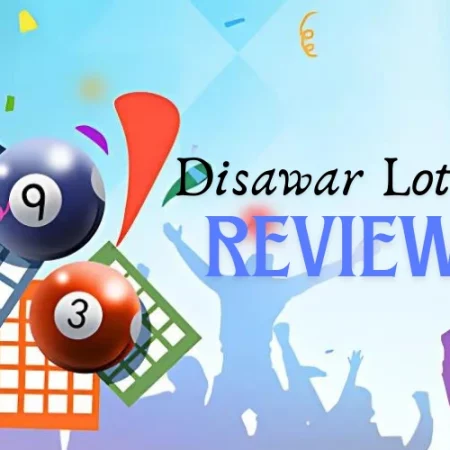 Disawar Lottery Review | A Closer Look at One of India’s Most Popular Lottery Games